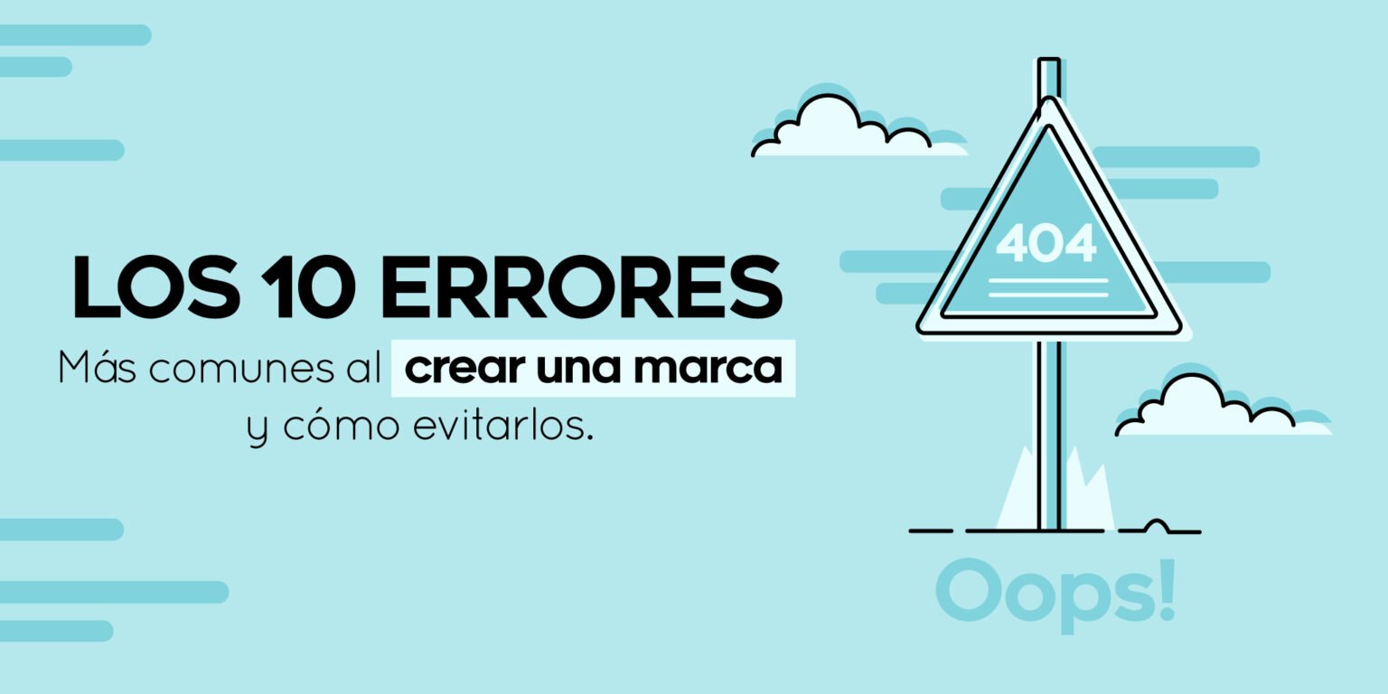 Los 10 errores más comunes al crear una marca y cómo evitarlos - Mktin ...
